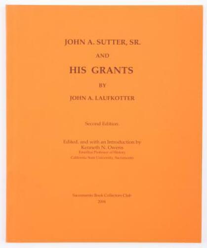 John A. Sutter, Sr. and His Grants