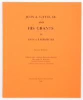 John A. Sutter, Sr. and His Grants