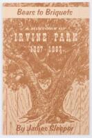 Bears to Briquets: A History of Irvine Park, 1897-1967