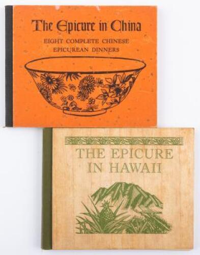 The Epicure in Hawaii; The Epicure in China: Eight Complete Chinese Epicurean Dinners