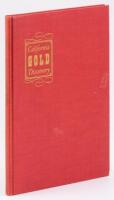 California Gold Discovery - Centennial Papers on The Time, The Site and Artifacts