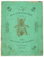 How to Manage Bees: Bee Culture for the Masses