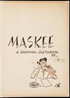 Maskee: A Shanghai Sketchbook