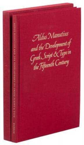 Aldus Manutius and the Development of Greek Script & Type in the Fifteenth Century