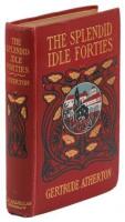 The Splendid Idle Forties: Stories of Old California