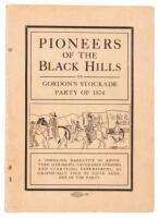 Pioneers of the Black Hills, or Gordon's Stockade Party of 1874