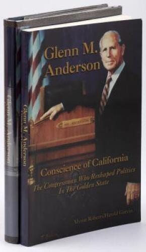 Glenn M. Anderson: Conscience of California; The Congressman Who Reshaped Politics In The Golden State.