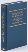 History May Be Searched in Vain: A Military History of the Mormon Battalion