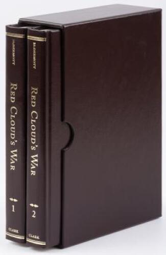 Red Cloud's War: The Bozeman Trail 1866-1868; Volumes 1 & 2 [Collector's Edition]