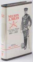 Nelson A. Miles: A Documentary Biography of His Military Career, 1861-1903