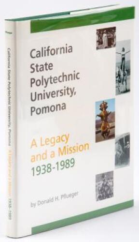 California State Polytechnic University, Pomona: A Legacy and a Mission, 1938-1989