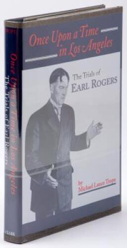 Once Upon a Time in Los Angeles: The Trials of Earl Rogers