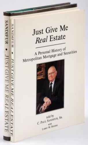 Just Give Me Real Estate: A Personal History of Metropolitan Mortgage and Securities