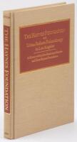 The Hayes Foundation and Urban Reform Philanthropy in Los Angeles: A History of the John Randolph Haynes and Dora Haynes Foundation