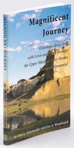Magnificent Journey: A Geologic River Trip with Lewis and Clark through the Upper Missouri River Breaks National Monument