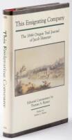 This Emigrating Company: The 1844 Oregon Trail Journal of Jacob Hammer