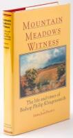 Mountain Meadows Witness: The Life and Times of Bishop Philip Klingensmith