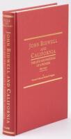John Bidwell and California: The Life and Writings of a Pioneer, 1841-1900