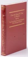 Over the Santa Fe Trail to Mexico: The Travel Diaries and Autobiography of Dr. Rowland Willard