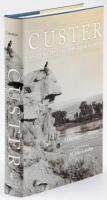 Custer and the 1873 Yellowstone Survey: A Documentary History