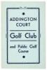 Addington Court Golf Club and Public Golf Course: Official Handbook