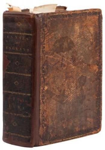 The Annales of England. Faithfully collected out of the most authenticall Authors, Records, and other Monuments of Antiquitie, lately collected, since encreased, and continued, from the first habitation until this present yeare 1605