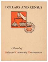 Dollars and Census, a Record of Balanced Community Development