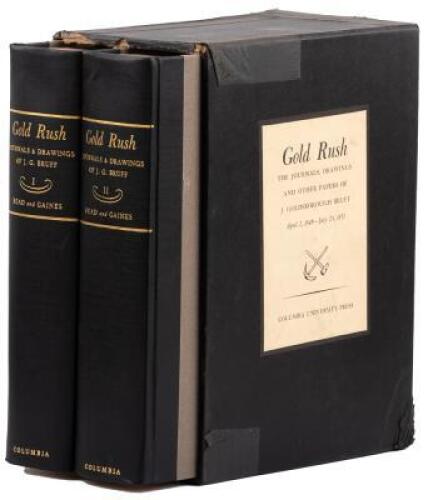 Gold Rush: The Journals, Drawings and other Papers of J. Goldsborough Bruff, Captain, Washington City and California Mining Association, April 2, 1849 - July 20, 1851