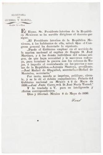 Printed decree authorizing the hiring of a civilian ship to aid the Mexican navy in ending (successfully) the war against the rebellious Texans, and blocking the influx of contraband