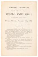 Statement to Voters concerning the Proposition to acquire a Municipal Water Supply, as submitted at the special election, Thursday, November 12th, 1908