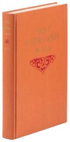 The First Overland Mail, Butterfield Trail. St. Louis to San Francisco, 1858-1861 [and] The First Overland Mail, Butterfield Trail. San Francisco to Memphis, 1858-1861