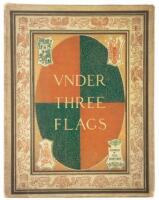 Under Three Flags: A Collection of Views of Monterey, The Early Capital of California Under Spain, Mexico and the United States