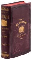 Notes of a Voyage to California Via Cape Horn, Together with Scenes in El Dorado, in the Years 1849-1850.