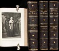 History of the World From the Earliest Period to the Present Time. Collected and Arranged by the Best Authorities