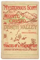 "Mysterious Scott" The Monte Cristo of Death Valley and Tracks of a Tenderfoot