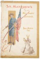 The Athletic and Military Features of St. Matthew's Military School, San Mateo, Cal., thirty-sixth year, 1901