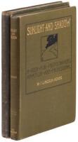 Sunlight and Shadow: a Book for Photographers, Amateur and Professional. Illustrated by Original Photographs from Nature - two copies