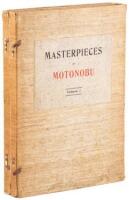 Masterpieces of Motonobu: With Critical Descriptions and a Biographical Sketch of the Artist