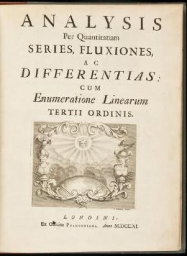 Analysis per Quantitatum Series, Fluxiones, ac Differentias: Cum Enumeratione Lineaerum Tertii Ordinis