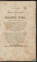 A Journal of the Shipwreck and Sufferings of Daniel Foss, [A Native of Elkton, Maryland.] Who was the only person saved from on board the brig Negociator[sic], of Philadelphia, which foundered in the Pacific Ocean, in the 26th Nov. 1809 - and who lived fi