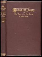 Behind the Scenes; Or Nine Years at the Four Courts of Saint Louis