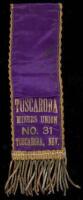 Silk ribbon of the Tuscarora Miners Union No. 31, Tuscarora, Nev.