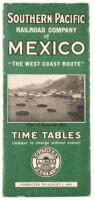 Southern Pacific Railroad Company of Mexico: "The West Coast Route" - Time Tables (subject to change without notice)