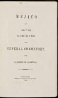 Mejico en 1856 Y 1857. Gobierno del General Comonfort