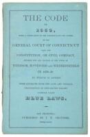 The Code of 1650, being a compilation of the earliest laws and orders of the general court of Connecticut...to which is added some extracts from the laws and judicial proceedings of New Haven colony commonly called blue laws