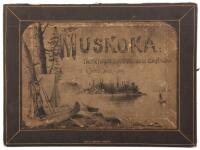 Muskoka: The Picturesque Playground of Canada (cover title)