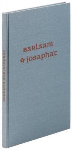 Barlaam and Josaphat: A Christian Legend of the Buddha