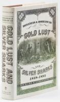 Bonanzas & Borrascas: Gold Lust and Silver Sharks, 1848-1884