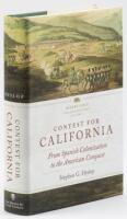 Contest for California: From Spanish Colonization to the American Conquest