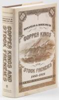 Bonanzas & Borrascas: Copper Kings and Stock Frenzies, 1885-1918